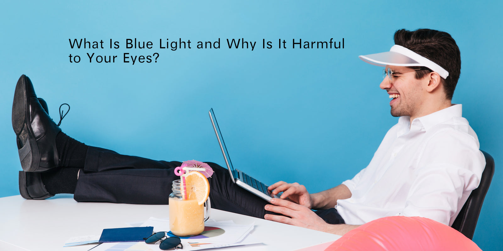 What Is Blue Light and Why Is It Harmful to Your Eyes?